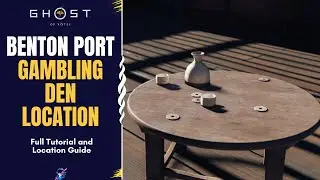 Ghost of Yōtei - Benton Port Gambling Den Location Guide