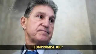 Which Way Will You Go, Compromise Joe Manchin?