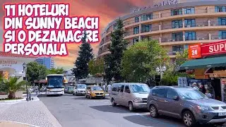 11 hoteluri din Sunny Beach si o dezamagire a mea...
