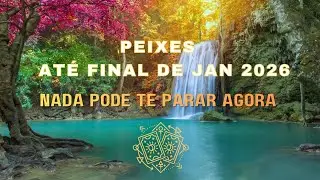 PEIXES ♓️ TAROT ATÉ FINAL DE JANEIRO 2026 | NADA PODE TE PARAR AGORA 🌙🔮