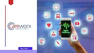 Careworx Digital Healthcare Introduction