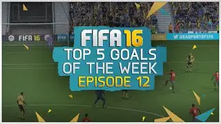 Top 5 Goals of The Week! Episode 12 | FIFA 16