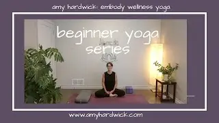 Embody Wellness: Beginner Yoga for Balance