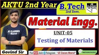 🔥04 Material Engineering AKTU B.Tech 3rd Semester Unit-05 LEC-04 Class || JE CLASSES B.Tech