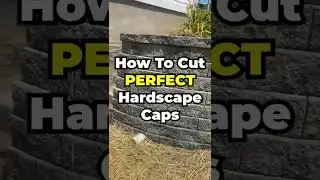 How To Cut Hardscape Caps (Perfect Every Time!) #shorts