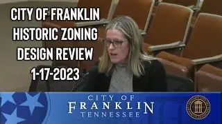 City of Franklin, Historic Zoning Design Review 1-17-2023
