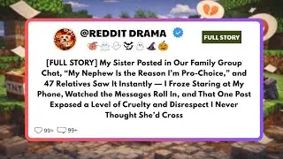 [FULL STORY] My Sister Posted in Our Family Group Chat, “My Nephew Is the Reason I’m Pro-Choice” and