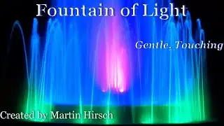 Fountain Of Light by Martin Hirsch