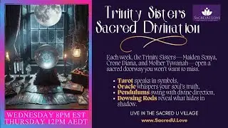 Sacred Divination with the Trinity Sisters