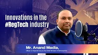 Maharashtra's Regtech booms with innovative firms driving compliance change|Anand Madia OSD, CM Maha