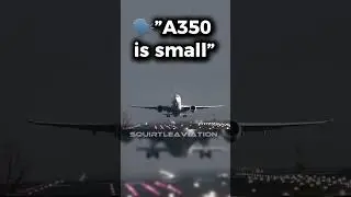 &ldquo;A350 is massive&rdquo; 😳 - #aviation#avgeek#pilots#planes