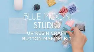 Blue Moon Studio - UV ResinCraft Button Making Kit Tutorial