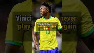 Vinicius may NEVER play for Brazil again 😳 #football