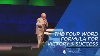 The Four Word Formula For Victory & Success | Wayne Huntley | Centerpointe Apostolic Church