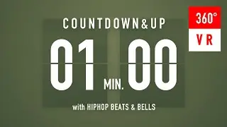 1 Min Countdown & Up 🔄 360&deg; VR Timer Flip clocks🎵/ +HIP HOP BEATS
