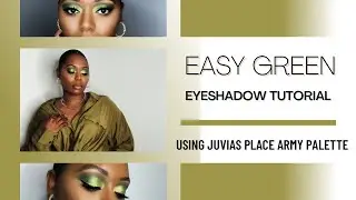 EASY, GREEN EYESHADOW TUTORIAL, USING JUVIAS PLACE PALETTE