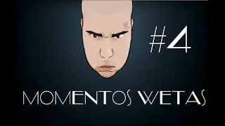 MOMENTOS WUETAS #4