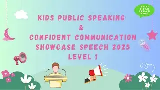 Kids Public Speaking & Confident Communication 2025 Level 1 Speech: The Eagle and The Beetle