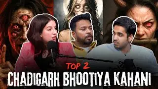 Top 2 Chadigarh Bhootiya Kahani || Best Of Real Talk