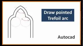 Draw pointed trefoil arch