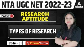 Types Of Research | Research Aptitide Paper 1 | UGC NET 2023