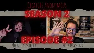Life Is A Game - Derek Diamond | Creators Anonymous Season 2 Ep# 2