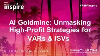 RSPA Inspire 2024 Ai Goldmine for ISV&rsquo;s, VAR&rsquo;s & Restaurant Owners - Dennis Wilson DBC Technologies