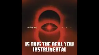 Sevendust - Is This The Real You (Unoffical Instrumental)