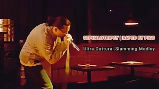 Cephalotripsy | Raped By Pigs - Ultra Guttural Slamming Medley [Live @ Poison Bar | 04.03.2024]