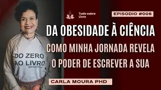 Da Obesidade à Ciência - Como Minha Jornada Revela o Poder de Escrever a Sua