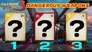 Shadow Fight 3: Most Dangerous Weapons