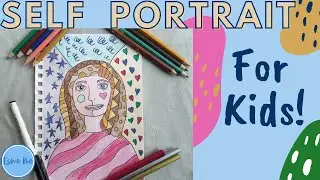 How to draw a self portrait for kids