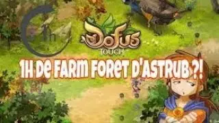 [DOFUS TOUCH] LE FARM DEBUTANT GAGNANT DANS LA FOR&Ecirc;T D'ASTRUB EPISODE #2