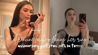 Francine Diaz lowkey flexing her ring (anniversary gift ba ito ni seth?!) FRANSETH IS REALLL!