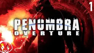 FOR MORFAR!! | Penumbra Overture #1