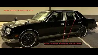 1997 Toyota Century V12: Side Curtain Removal & Cleaning