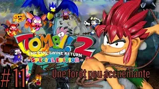 Tombi! 2 | #11 Une for&ecirc;t peu accueillante
