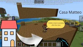 Oddio cosa &egrave; successo alla casa di Matteo!!? (Facciamo vedere nuove costruzioni) 