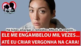 ELE ME ENGAMBELOU MIL VEZES... ATÉ EU CRIAR VERGONHA NA CARA! |RENATO GAUCHO|