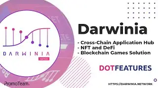 Darwinia &mdash; кросс-чейн-приложения | NFT | DeFi | Решение для игр на блокчейне | Экосистема Polkadot