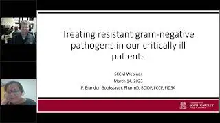 March 2023 Meeting  Treating Resistant Gram Negative Pathogens in Our Critically Ill Patients