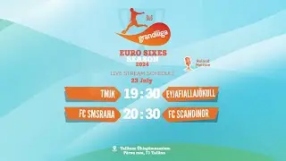 1/2 Final | Euro Sixes Grandliiga Small Cup 2024 (23-July)  Live stream