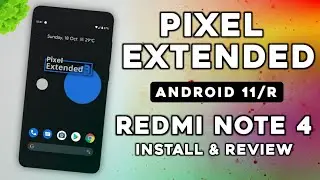 Android 11 Based Pixel Extended Official Rom For Redmi Note 4 | Install & Review