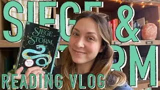 Siege and Storm Reading Vlog | S&B trailer reaction | reading siege & storm so you don't have to...