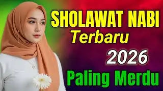 SHOLAWAT MERDU, SHOLAWAT JIBRIL PENARIK REZEKI PALING MUSTAJAB Sholawat Membawa Berkah