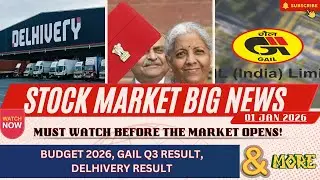 #stockmarketnews, Nifty-Sensex, 🔴Gold-Silver, Budget 2026, Delhivery, GAIL India| Feb 01, 2026 📊