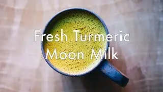 Fresh Turmeric Moon Milk