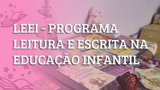 LEEI - Programa de Leitura e Escrita na Educa&ccedil;&atilde;o Infantil