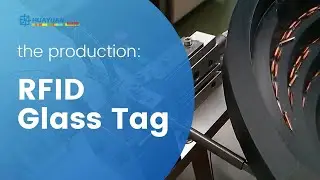 RFID Glass Tag Production - HUAYUAN RFID Manufacturer