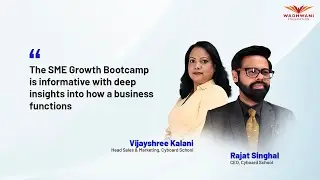 The Wadhwani Advantage Growth Bootcamp is informative | Cyboard School leaders